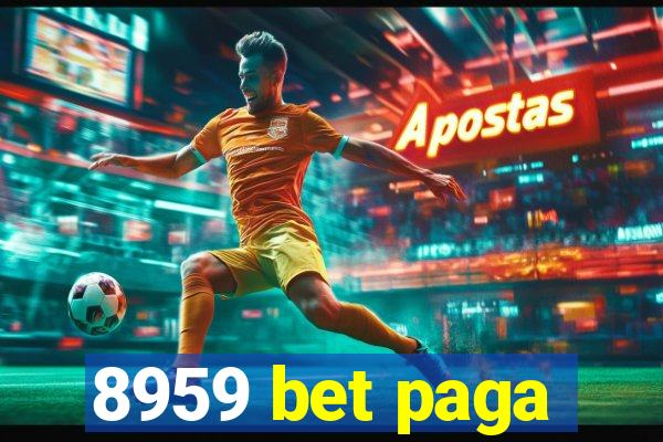 8959 bet paga